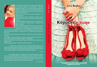 Ftoheni të merrni pjesë në promovimin e librit “Këpucët e kuqe” të autores Lira Bojku, në 10 qershor në ora 19:00, në Qendrën Informative Kulturore-Shkup (KIC-QIK).