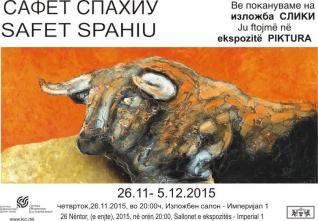 Во ЈУ Културно Информативен Центар – Скопје, во Изложбениот салон – Империјал 1, четврток, 26 ноември 2015 год. во 20:00 ч. ќе се отвори изложба на слики од Сафет Спахиу.