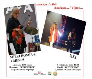 Концерт на Шеки Хоџа & Пријатели и XXL – Band